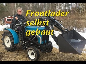 Frontlader für Kleintraktor selber bauen