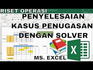 Metode Penugasan Dengan Solver Excel - Riset Operasi