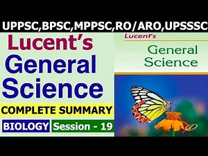 Complete Lucent General Science Summary19|UPPCS RO ARO,BPSC,MPPSC,UKPCS,StatePCS,UPSSSC PET,SSC,CAPF