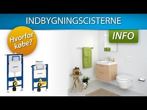 Indbygningscisterne | Værd at vide