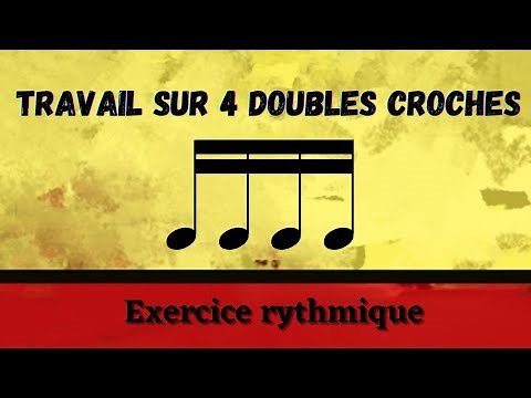 Exercice rythmique sur 4 doubles croches
