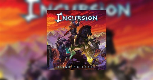 Incursion - Blinding Force Review • metal.de