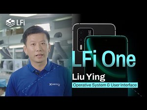 LFi One: A Simple Yet Powerful Smartphone - Liu Ying