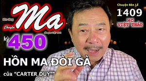 115 reactions · 14 comments | CHUYỆN MA (450) với MC VIỆT THẢO-“HỒN...