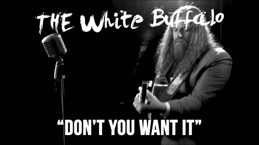 THE WHITE BUFFALO - "Don't You Want It" (Official Music Video) Chords - Chordify