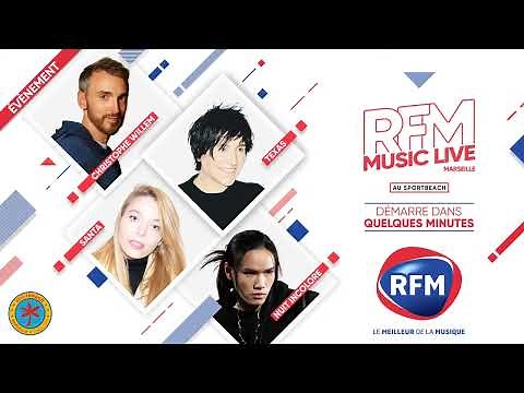 (re)découvrez le RFM Music Live de Marseille avec Texas, Christophe Willem, Santa et Nuit Incolore