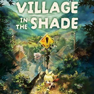 Village in the Shade - IGN