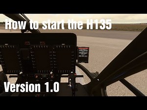 Microsoft Flight simulator 2020: How to start the Airbus H135 Helicopter with version 1.0 updated