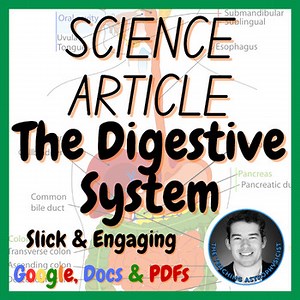The Digestive System Biology Science Reading Comprehension Passage & Questions