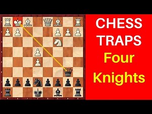 Chess Opening Traps in the Four Knights Game