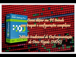 Como deixar seu PC mais rápido usando o Auslogics Disk Defrag (2019)