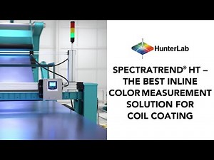 HunterLab SpectraTrend HT – The Best Inline Color Measurement Solution for Coil Coating