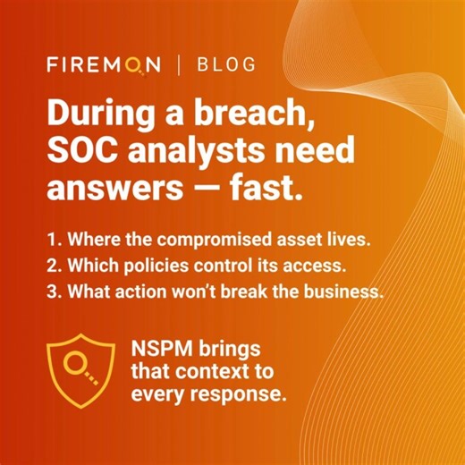 How FireMon #NSPM helps SOC teams contain incidents quickly and accurately. | FireMon posted on the topic | LinkedIn