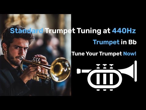 Standard Trumpet Tuning in Bb at 440Hz