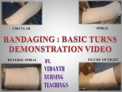 Bandaging Basic turns Demonstration Video ||Circular, Spiral, Reverse Spiral, Figure of Eight||