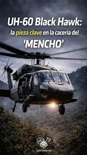 El helicóptero CLAVE en la Operación contra “EL MENCHO”