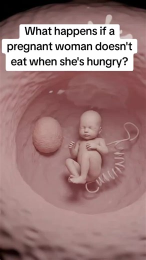 What happens if a pregnant woman doesn't eat when she's hungry?#pregnancy #babyontheway #usatiktok🇺🇸 #momsoftiktok #medicaleducation