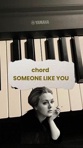 Learn to Play 'Someone Like You' on Piano with this Tutorial
