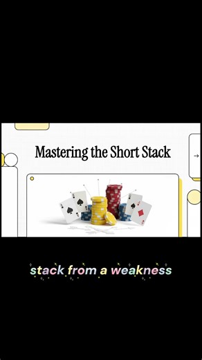 Master the Short Stack Turn Your Tiny Chips into Tournament Gold!