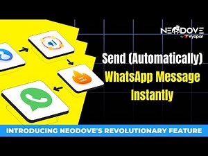 Introducing NeoDove's New Feature: WORKFLOWS for Automated WhatsApp Messaging! l Product Update
