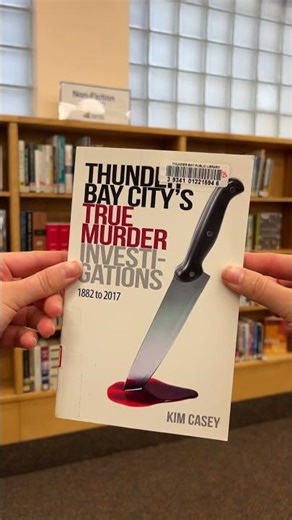 Let's Read Thunder Bay: Kim Casey #booktok #truecrimestories