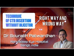 217 CTR insertion without injector: The mistakes and the Right way -Dr Sourabh Patwardhan