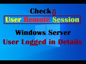 How to Check User Session details on Server || Check Remote User Session on Windows Server