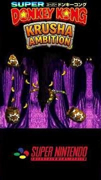 【DKC Hack】Super Donkey Kong • Super Aniki Kong (Krusha Ambition) [SNES]