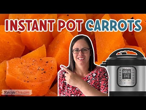 Instant Pot Carrots (pressure cooker carrots)
