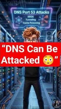 DNS Port 53 Attacks (Explained Fast) 🔥