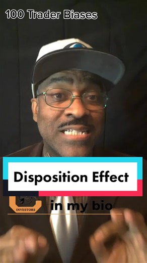 Disposition Effect: 100 Trader Biases that prevent you from finding success in the stock market. Change your disposition by controlling your emotions, removing fear, greed, pride, and doubt. #crypto #stockmarket #trading #investing #biases #psychology