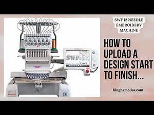 SWF 12 Needle | Uploading a Design | Embroidery Business | How To Make A Shirt