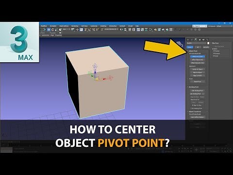 How To Center Pivot In 3ds Max? Adjust 3D Model Pivot Point Position / Change Pivot Position