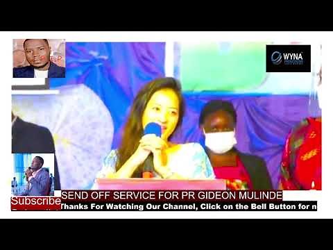 LATE PR GIDEON MULINDE'S WIFE FAITH MULINDE'S SPEEECH AT THE SEND OFF CEREMONY OF HER HUSBAND