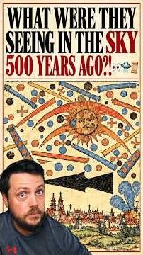 What Were They Seeing in the SKY 500 Years Ago?! 👀🛸📜