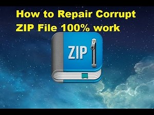 How to Repair Corrupt ZIP File 100% work
