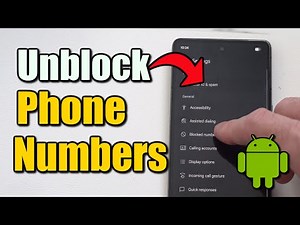 How to Unblock a Phone Number on your Android Phone (Easy Method)