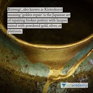 This Japanese art form is used to repair broken objects with gold. Learn about Kintsugi through this video. #unacademy #education | Unacademy