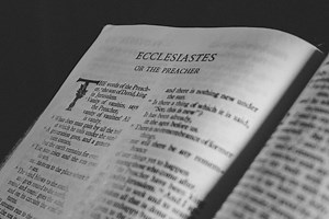What We Learned From Ecclesiastes (Reflections on Bible Verses)
