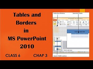 Class 6 || Computer Science || Tables and Borders in MS PowerPoint 2010 || Part 1