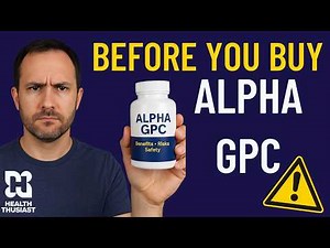 Alpha GPC: Before You Buy | Benefits, Risks & Safety
