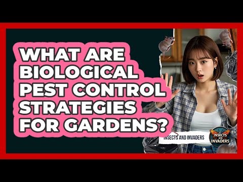 What Are Biological Pest Control Strategies For Gardens? - Insects and Invaders