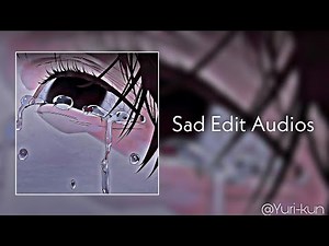 Sad/Calm/Vent edit audios because I'm trying so hard but I just can't take it anymore...🙁