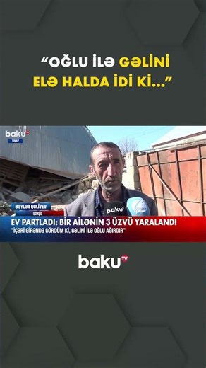 Tovuzda qorxunc partlayış - Baku TV