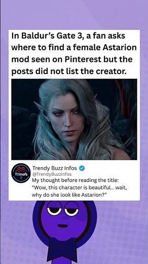 In Baldur’s Gate 3, fan asks where to find female Astarion mod seen on Pinterest. #baldursgate3