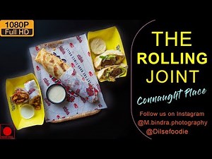 Delhi's Biggest Monster Roll At The Rolling Joint, Connaught Place