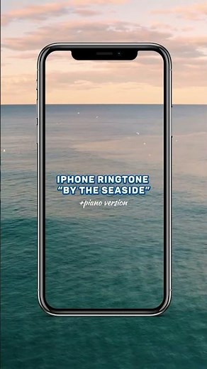 iPhone ringtone 'By the Seaside' and piano version