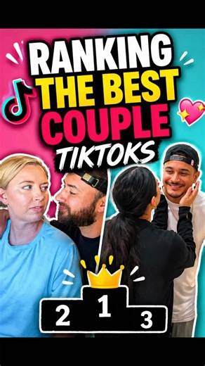 Ranking The Best Couple TikToks (You Won’t Expect #1 😍)