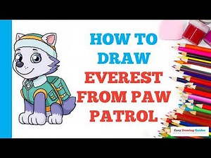 How to Draw Everest from Paw Patrol: Easy Step by Step Drawing Tutorial for Beginners