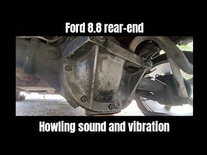 Ford 8.8 differential: howling sound. Diagnosis and attempt (but fail) to fix.